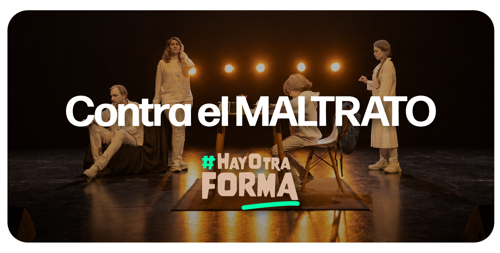 HAY OTRA FORMA — Prevención del Maltrato hacia NNyA