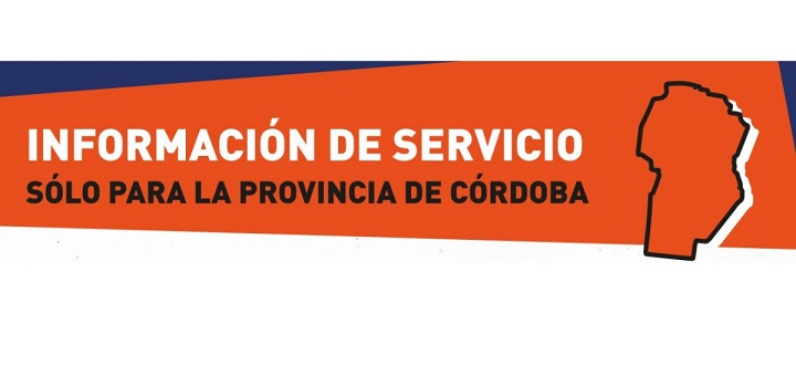INFORMACIÓN DE SERVICIO – SÓLO PARA LA PROVINCIA DE CÓRDOBA