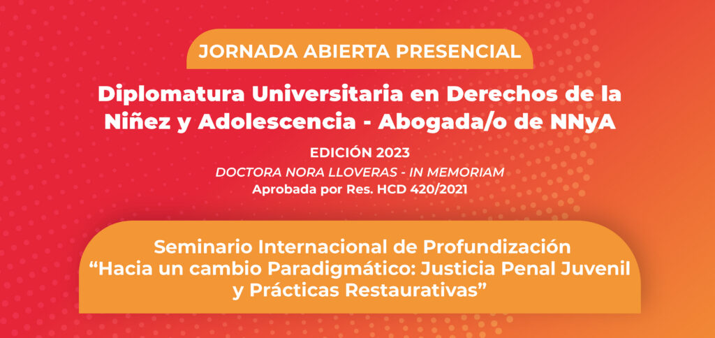 Seminario Internacional de Profundización “Hacia un cambio Pragmático: Justicia Penal Juvenil y Prácticas Restaurativas”