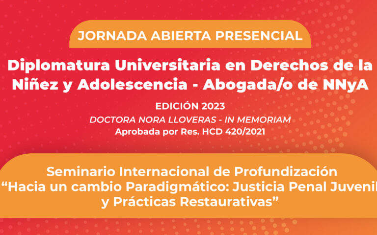 Seminario Internacional de Profundización “Hacia un cambio Pragmático: Justicia Penal Juvenil y Prácticas Restaurativas”