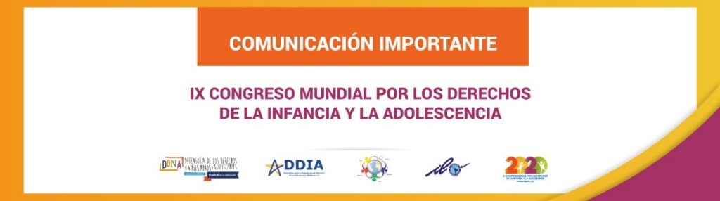 SE POSTERGA EL IX CONGRESO MUNDIAL POR LOS DERECHOS DE LA INFANCIA Y LA ADOLESCENCIA